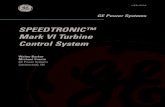 GER-4193A - SPEEDTRONIC Mark VI Turbine Control …€¦ · Introduction The SPEEDTRONIC™ Mark VI turbine control is the current state-of-the-art control for GE tur-bines that have