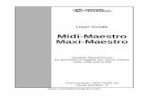 Midi-Maestro Maxi-Maestro - PS   User Guide Midi-Maestro Maxi-Maestro Variable Speed Drives for permanent-magnet DC servo-motors 1kW, 2kW and 5