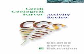 Czech Geological Survey Activity Review - Úvodní stránka · Activity Review Czech Geological Survey Science ... One of the main objectives of our Cretaceous ... of paleobotany