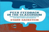 peer feedback in the classroom - · PDF fileAlexandria, VA USA In Peer Feedback in the ... often received more positively than teacher-to-student feedback. ... The traditional system
