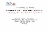 Electronic Poll Book Pilot Project - New Mexico … E-PollBook... · Web viewSecretary of State Electronic Poll Book Pilot Project Project Charter For Certification Executive Sponsor