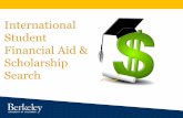 International Student Financial Aid & Scholarship does this presentation include? Your Financial Health What is Financial Aid? & Other Common Questions UC Berkeley Aid Employment Options