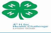 4th H for Health Leaders Curriculum · 11 Activity Plan Template Sheet SESSION 3: FUEL FOODS & ... 4th H for Health Trivia Cards & Answers ... The pledge states, ...