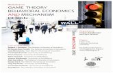 Workshop on GAME THEORY BEHAVIORAL …€¦ ·  · 2012-03-09GAME THEORY BEHAVIORAL ECONOMICS AND MECHANISM DESIGN Dates: March 25-26, 2012. Ruprect-Karls-Universität Heidelberg
