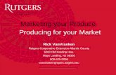 Marketing your Produce Producing for your Marketanniesproject.rutgers.edu/ap_fall2011pres_wk4/apwk4_mktg_your... · Marketing your Produce ... Avoid costly mistakes Keep the buyer