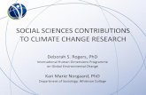 SOCIAL SCIENCES CONTRIBUTIONS TO CLIMATE … SCIENCES CONTRIBUTIONS TO CLIMATE CHANGE RESEARCH Deborah S. Rogers, PhD International Human Dimensions Programme on Global Environmental