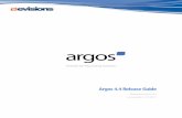 Argos 4.4 Release Guide - Evisionswebhelp.evisions.com/releaseguides/argos/Content/Resources/PDF...This software and documentation may provide access to or information on content,