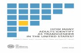 HOW MANY ADULTS IDENTIFY AS TRANSGENDER IN … · how many adults identify as transgender in the united states? 4 state population ... south dakota 350 0.39% ... how many adults identify