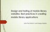 Design and testing of mobile library websites: Best ...m-lib5.lib.cuhk.edu.hk/files/pdf/presentation/3b_02.pdf · Basic design recommendations of the mobile web best practices report