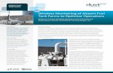 Wireless Monitoring of Airport Fuel Tank Farms to Optimize ... · Tank Farms to Optimize Operations By Ross Yu, Product Marketing Manager, ... Fuel tank farm machinery needs to be