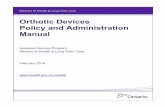Orthotic Devices Policy and Administration Manual · Orthotic Devices Policy and Administration Manual . ... medical licence is in general practice or family practice. Orthotic Devices