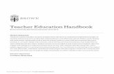 Teacher Education Handbook - Brown University Education Handbook ... Practice Teaching Experiences Supervision Placements Field Sites ... July 30-31 Portfolio Presentations