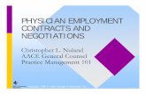 PHYSICIAN EMPLOYMENT CONTRACTS AND … EMPLOYMENT CONTRACTS AND NEGOTIATIONS ... Negotiating Tips ... considered for an equity position in the