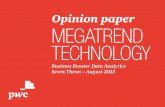 Opinion paper MEGATREND TECHNOLOGY - ebiz.pwc.comebiz.pwc.com/wp-content/uploads/2015/10/TP_Business-Booster-Data... · Business Booster Data Analytics Seven Theses – August 2015.