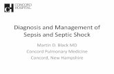 Diagnosis and Management of Sepsis and Septic Shock€¢Review of Shock •Pharmacology of Vasopressor Drugs •Sepsis –Definition –Epidemiology –Identification and Risk stratification