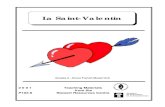 La Saint-Valentin - EduGroup student experiences and develop student skills. ... La Saint-Valentin ... 2.5 An example of a letter to parents is included in Annexe