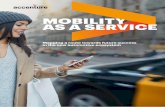 Mobility As A Service | Accenture€¦ · Mobility as a service—digitally-enabled car-sharing and ride-hailing—will be a key driver of growth and profitability in tomorrow’s