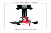 the Saddle Devil - Keith Bryan SADDLE DEVIL To Narrow Saddles To narrow a saddle, place the long convex ram onto the hydraulic jack. Push down fully then tighten the valve on the jack.