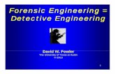 Forensic Engineering Equals Detective Engineering … Engineering ... Forensic Engineering Equals Detective Engineering (1) [Compatibility Mode] Author: Owner Created Date: 11/19/2013