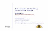 Interstate 80 Tolling Feasibility Study Phase 2 · Interstate 80 Tolling Feasibility Study ... Phase 2 I-80 Tolling Feasibility Study i ... cell phone, rest stop kiosk, or
