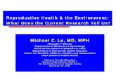 Reproductive Health & the Environment: What Does the ...publichealth.lacounty.gov/owh/docs/MichaelLu,MD.pdf · Reproductive Health & the Environment: What Does the Current Research