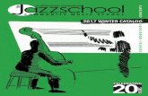 WORKSHOPS COURSES - California Jazz Conservatorycjc.edu/downloads/JCMS_Catalog/JCMS_W17_Spread.pdfNext Generation Jazz Festival and others. WORKSHOPS ... , McCoy Tyner, Pete Escovedo,