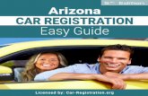 Arizona CAR REGISTRATION Easy Guidecar-registration.org.s3.amazonaws.com/pdf/checklist/renew... · Arizona CAR REGISTRATION Easy Guide ... 24-Hour Lost Key ... Customers are entitled