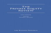 The Private Equity Review The Private Equity Review REAL ESTATE LAW ... The fifth edition of The Private Equity Review comes on the heels of ... While private equity fundraising activity