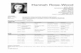 Hannah Rose-Wood CV - University of Portsmouth - a … Rose-Wood 07840 498354 hannahwood_@hotmail.com HAIR: BROWN EYES: GREEN HEIGHT: 5ft 7inch DRESS SIZE: 10 LOCATION: LONDON PLAYING