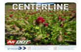 NEWSLETTER - ardot.govardot.gov/newsletters/2018/CenterLine_Newsletter_April2018_final... · centerline newsletter • april 2018 5 t urning 100 years old calls for a big celebration.
