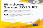 techniciens en informatique. public Windows Server …multimedia.fnac.com/multimedia/editorial/pdf/9782746089372.pdfServer 2012 R2 Les bases indispensables pour administrer et configurer