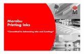 Marabu Printing Inks - marabuuk.co.uk · Marabu Digital Printing Inks •Significantinvestmentin recentyearsin inkjet ... Xaar: XJ 500, XJ 126, 760, 1001/1002 Dimatix: Nova, Galaxy,