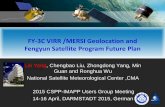 FY-3C VIRR /MERSI Geolocation and Fengyun Satellite ... PDF/Tuesday/Yang...Fengyun LEO . FY-3A (mid-morning) was launched in 2008, FY-3B ... the 6 hour NWP assimilation window, one