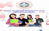 BOARD OF HIGHER SECONDARY OPEN … of Higher Secondary Open Education Delhi is purely an ... School leaving certificate of Govt ... the Board of Higher Secondary Open Education ...