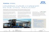 HISARNA: GAME CHANGER IN THE STEEL INDUSTRY GAME CHANGER IN THE STEEL INDUSTRY Taking care of the community and environment is one of Tata Steel’s core values. We are committed to