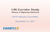 I-95 Corridor Study - Fredericksburg Area Metropolitan …€¦ ·  · 2017-12-12I-95 Corridor Study. ... 2. 1. Met with VDOT to discuss findings of 2045 no-build operations analysis