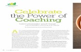 Celebrate the Power of Coaching - NAESP · sentence stems to support teachers’ thinking. ... For Kim, coaching support and the inquiry cycle have proved invaluable. At the con-clusion