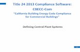 Title 24 2013 Compliance Software: CBECC-Combees.archenergy.com/Documents/Training/12-CBECC_T… ·  · 2014-09-29Title 24 2013 Compliance Software: CBECC-Com ... fill in the HeatRejection