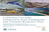 California Cascadia Subduction Zone Earthquake and …temp.caloes.ca.gov/PlanningPreparednessSite/Documents/Cascadia... · California Cascadia Subduction Zone Earthquake and Tsunami