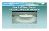Board of Water Supply City and County of Honolulugcahawaii.org/gca_newsletter/2017-1017BWSpresentation.pdfBoard of Water Supply City and County of Honolulu. ... • Beretania Site