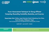 Power Measurement Techniques for Energy-Efficient ... · Power Measurement Techniques for Energy-Efficient Computing: Reconciling Scalability, Resolution, ... Professional AC power