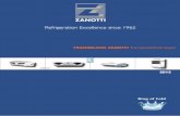 Refrigeration Excellence since 1962 Excellence since 1962 King of Cold. ZANOTTI Group ... India King of Cold Slovakia Germany ... •Capacitor (variable - depending ...