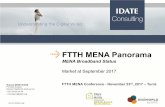 FTTH MENA Panorama€¦ · FTTH MENA Panorama MENA Broadband Status Market at September 2017 ... (UAE, Qatar). Mobile BB is the leading choice for many …