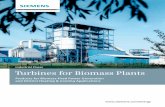 Industrial Power Turbines for Biomass Plants - Energy for Biomass Plants ... a Siemens steam turbine will ensure ... operational savings as punitive environmental and green-