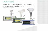 ElectroMagnetic Field Measurements Product … 2 of 16 ElectroMagnetic Field Measurements Anritsu’s ElectroMagnetic Field (EMF) Measurements are designed to measure radiation compliance