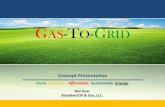 GAS-TO-GRID - ARPA-E. Domestic. Affordable. Sustainable. Energy. Concept Presentation GAS-TO-GRID Ben Azar Blackbird Oil & Gas, LLC.