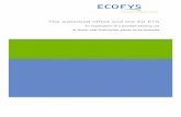 The waterbed effect and the EU ETS - Ecofys Consultancy waterbed effect and the EU ETS An explanation of a possible phasing out of Dutch coal fired power plants as an example