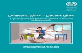 Domestic Work – Decent Work - International Labour ... work - decent work : a ‘smart’ guide for domestic workers in Thailand / International Labour Organization ; ILO Subregional