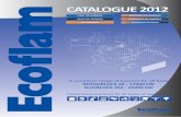 CATALOGUE 2012 - ekotermija.lvekotermija.lv/attachments/article/33/Ecoflam Catalogue 2012.pdf · 3900 5000 875 1200 1500 5800 1500 7500 2000 8500 2500 10500 2700 13000 3690 15000