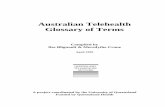 Australian Telehealth Glossary of Terms - ZelmerOz.com · Australian Telehealth Glossary of Terms Compiled by ... especially in telehealth evaluation, ... Formative study ...